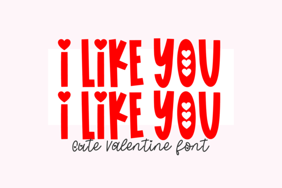 I Like You: A Valentine-Inspired Font That Brings Warmth to Brand Design