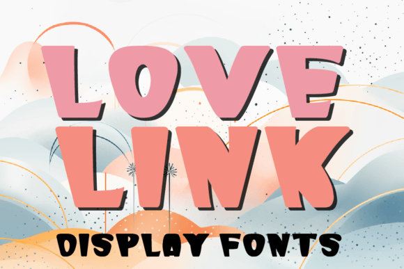 Love Link Font: A Web Designer’s Review for Digital Branding