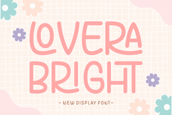 Lovera Bright Font: Playful Display Type for Editorial Design