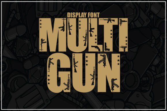 Multi Gun Font: Playful Display Type for Crafts
