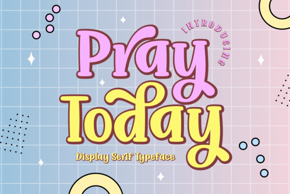 Pray Today: A Bold Display Font That Elevates Campaign Visuals